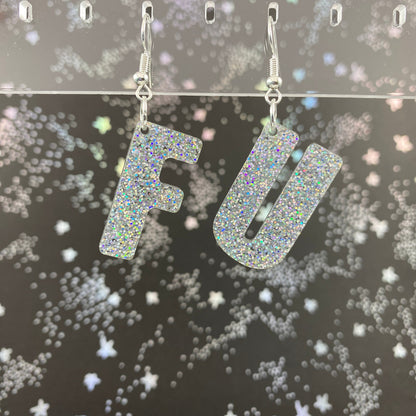 F U Dangle Earrings